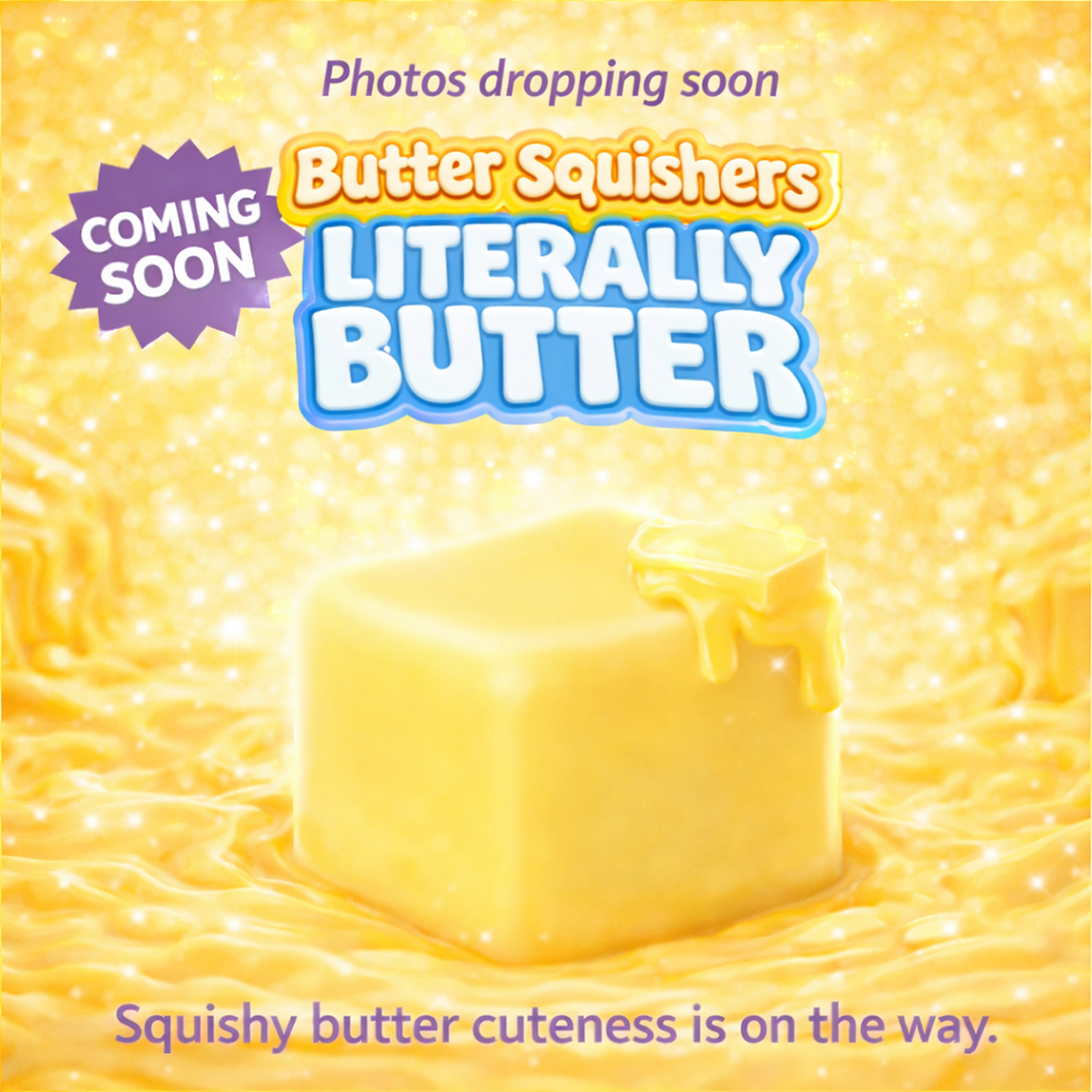 PREORDER ARRIVES LATE NOVEMBER Literally Butter Squishy - Butter Squisher