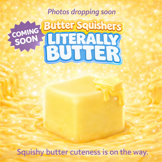 PREORDER ARRIVES LATE NOVEMBER Literally Butter Squishy - Butter Squisher